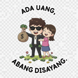 Ada Uang, Abang Disayang